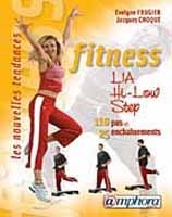 Livre :  Fitness - LIA, Hi-Low, Step